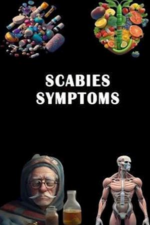 Scabies Symptoms: Recognize Scabies Symptoms - Understand Skin Infestation and Seek Treatment!