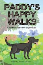 Paddy's Happy Walks: An introduction to adjectives 