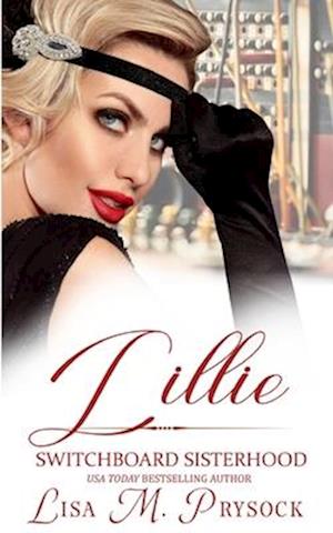 Lillie (The Switchboard Sisterhood, Book 16)