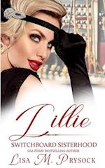 Lillie (The Switchboard Sisterhood, Book 16) 