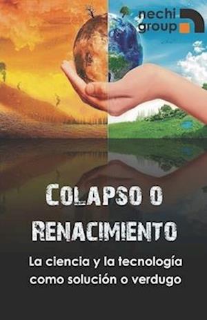 Colapso o Renacimiento