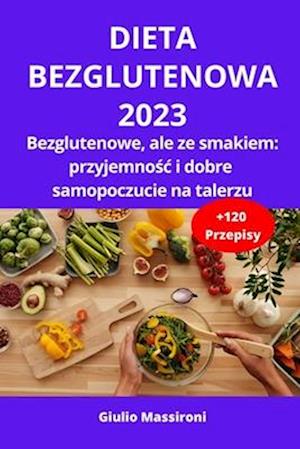 Dieta Bezglutenowa 2023