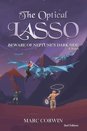 The Optical Lasso: Beware of Neptune's Dark Side (2nd Edition)