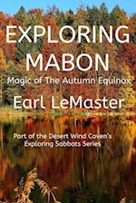 Exploring Mabon: Magic Of The Autumn Equinox 