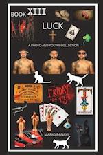 Book 13 - Luck: A Photo and Poetry Collection (Colour Version) 
