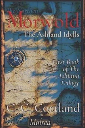 Morwold: The Ashland Idylls