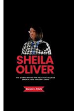 SHEILA OLIVER: The Woman Behind the Policy Revolution (July 14, 1952- August 1, 2023) 