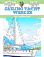 Kawaii Coloring Book for young boys Ages 6-12 - Sailing yacht wrecks - Many colouring pages 