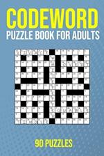 Codeword Puzzle Book for Adults - 90 Puzzles: CodeCracker Word Games (UK Spelling) 
