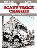 Fun Coloring Book for teen - Scary Truck Crashes - Many colouring pages 