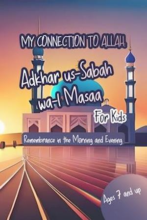 My Connection to Allah