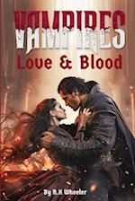 Vampires: Love & Blood Book 2 