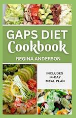 Gaps Diet Cookbook : Simple Gut and Psychology Syndrome Recipes to Alleviate Chronic Inflammation 