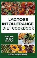 Lactose Intolerance Diet Cookbook: Tasty Dairy-free Recipes For Improved Health 