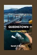 Queenstown Travel Guide 2023: Unveil Paradise in Queenstown: The Ultimate Queenstown's Adventure 