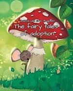 The fairy tales of adoption 