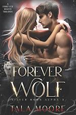Forever Wolf: A Forever Mates Trilogy 