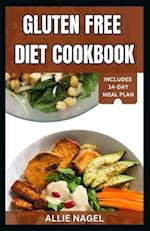 Gluten Free Diet Cookbook: Simple No-Gluten Cooking Guide for Healthy Living 