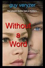 Without A Word: A cozy mystery 