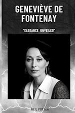 Geneviève de Fontenay: Elegance Unveiled 