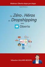 De Zéro à Héro du Dropshipping avec Oberlo