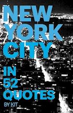 NEW YORK CITY IN 52 QUOTES 