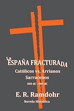 La España Fracturada