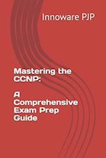 Mastering the CCNP: A Comprehensive Exam Prep Guide 