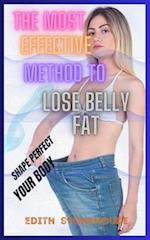 The Most Effective Method To Lose Belly Fat 