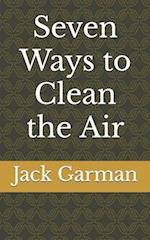 Seven Ways to Clean the Air 