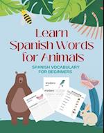 Learn Spanish Words for Animals: Spanish Vocabulary for Beginners 