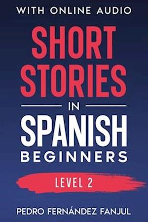 Short Stories in Spanish - Beginners