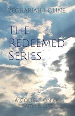 The Redeemed Series: A Collection of Faith & Life 