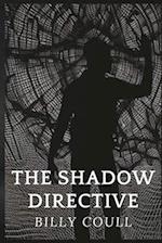 The Shadow Directive 