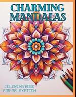 Charming Mandalas Coloring Book for Relaxation