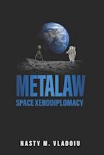 Metalaw : Space Xenodiplomacy 