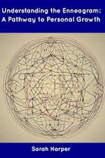 Understanding the Enneagram: A Pathway to Personal Growth 