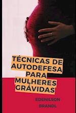 Técnicas de Autodefesa para Mulheres Grávidas