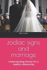 zodiac signs and marriage: Understanding Partner for a Healthy relationship 