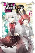 The Detective Is Already Dead, Vol. 6 (Manga)