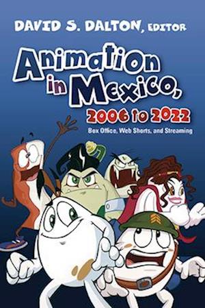 Animation in Mexico, 2006 to 2022