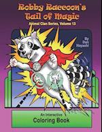 Robby Racoon's Tail of Magic: Animal Clan Series, Volume 13 