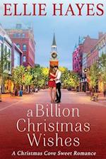 A Billion Christmas Wishes: Christmas Cove Book 1 