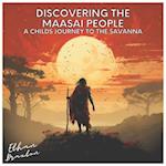 Discovering the Maasai People: A Child's Journey to the Savanna 