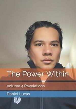 The Power Within : Volume 4 Revelations