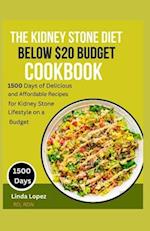 THE KIDNEY STONE DIET BELOW $20 BUDGET COOKBOOK 