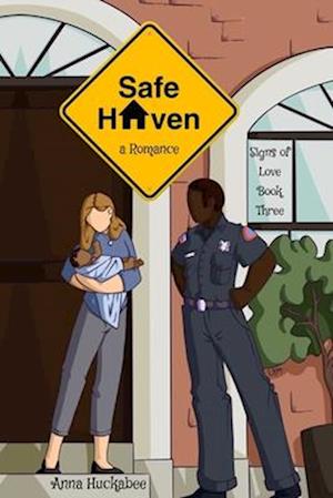 Safe Haven: A Romance