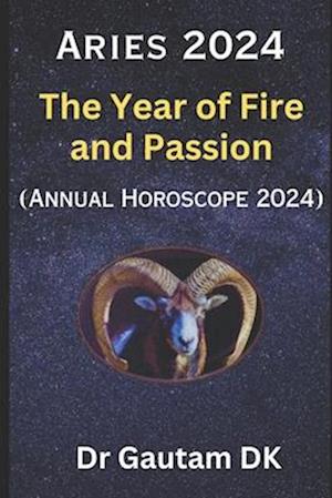 Aries Horoscope 2024: Annual Horoscope 2024