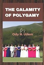 CALAMITY OF POLYGAMY 