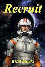 Recruit: A Space Opera 